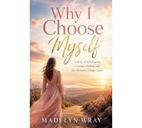 Why I Choose Myself