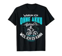 Why I Drive Without Battery Because I can Anti e-Bike Value Graphic T-Shirt, Men, Black, XL