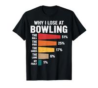 Why I Lose At Bowling Funny Bowler Bowling Pins Youth Kids Value Graphic T-Shirt