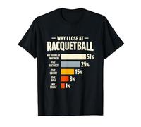Why I Lose At Racquetball Player Funny Witty Padel Coach Gag Value Graphic T-Shirt, Men, Black, L