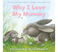 Why I Love My Mummy