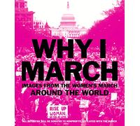 Why I March: Images from the Women's March Around the World