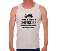 Why I Ride A Motorbike Mens Vest Tank Gym Top Size S-XXL