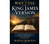 Why I Use the King James Version: A Journey to Confidence in God's Preserved Word (Discipleship Series)