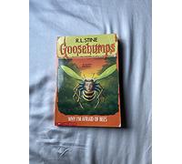 Why I'm Afraid of Bees (Goosebumps)