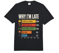 Why Im Late Funny Reasons Chart Comfort Colors Adult Heavyweight T-Shirt