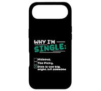 Why Im Single Hideous Too Picky Dick Is Too Big-Kill Someone Case for iPhone Air