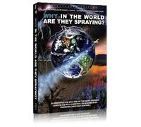 Why In The World Are They Spraying?