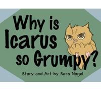 Why is Icarus so grumpy?