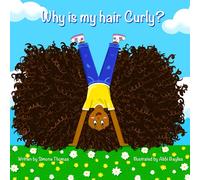 Why is my hair curly? (Summers Adventures)