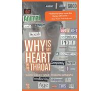 Why is My Heart in My Throat?: Selected Lyrics of J. Trafford