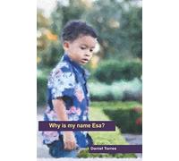 Why is my name ESA?: How 5yr old Esa learns the origin of his name.