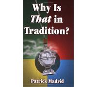 Why is That in Tradition?