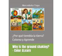 Why is the ground shaking? - Color &Learn: ¿Por qué tiembla la tierra? - Colorea y Aprende (Color & Learn - Colorea y Aprende)