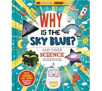 Why is the Sky Blue? (and other science questions) - Fascinating Facts for Curious Kids