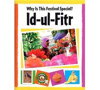 Why Is This Festival Special?: Id-Ul-Fitr