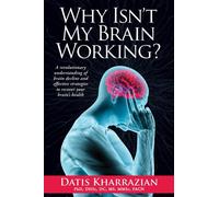 Why Isn't My Brain Working?