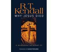 Why Jesus Died: A Meditation on Isaiah 53