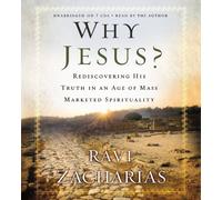 Why Jesus?: Rediscovering His Truth in an Age of Mass Marketed Spirituality (CD-Audio) - Common