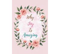 Why Joy Is Amazing: Great Gift for Joy - A Notebook for Girls and Women