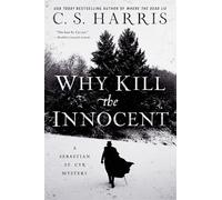 Why Kill The Innocent: A Sebastian St. Cyr Mystery: 13