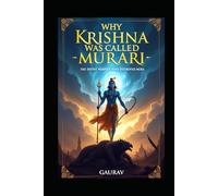 Why Krishna Was Called Murari: The Divine Warrior Who Destroyed Mura