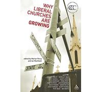 Why Liberal Churches are Growing (Contemporary Christian Culture)