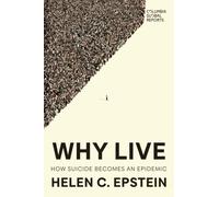 Why Live : An Anatomy of Suicide Epidemics