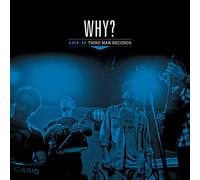 Why? - Live At Third Man Records [VINYL]