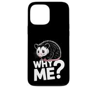 Why Me Cute Sad Possum Life Sucks For Unlucky Days Case for iPhone 13 Pro Max