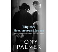 Why Me? First, Account for Me: Adventures in the Music and Film Trade