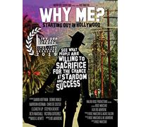 Why Me?: Starting Out in Hollywood