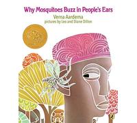 Why Mosquitoes Buzz in People's Ears: A West African Tale (Picture Puffin) by Aardema, Verna:Dillon (2002) Paperback