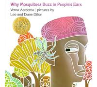 Why Mosquitoes Buzz in People's Ears: A West Aftrican Tale: A West African Tale