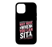 Why Move When You Can Sit - Chair Yoga Case for iPhone 12/12 Pro
