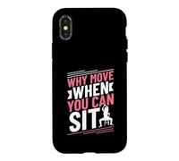 Why Move When You Can Sit - Chair Yoga Case for iPhone X/XS
