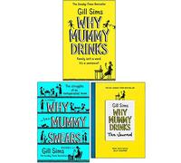 Why Mummy Series 3 Books Collection Set By Gill Sims (Why Mummy Drinks & Journal ,Why Mummy Swears)