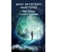 Why Mystery Matters