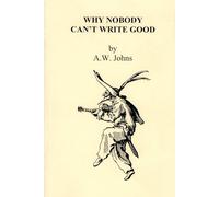 Why Nobody Can't Write Good