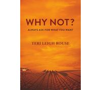 WHY NOT?: Always ask for what you want