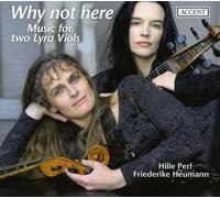 'why Not Here' - English Music For Two Lyra Viols (Heumann)