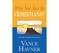 Why Not Just Be Christians?