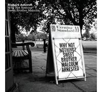 Why Not Nothing? / Sweet Brother Malcolm [7" Vinyl]