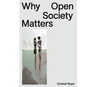 Why Open Society Matters