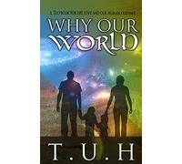Why Our World