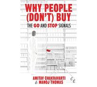 Why People (Don’t) Buy: The Go and Stop Signals