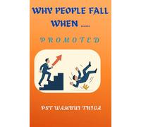 WHY PEOPLE FALL WHEN …PROMOTED