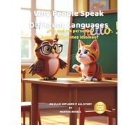 Why People Speak Different Languages: 1 (Understanding the World)