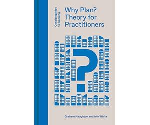 Why Plan? : Theory for Practitioners