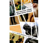Why Political Theory Needs Social Science